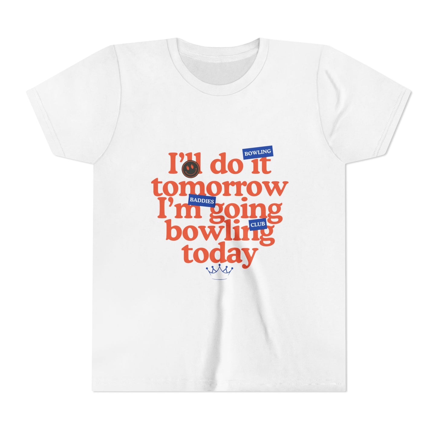 "I'll Do It Tomorrow, I'm Going Bowling Today" Kids Tee