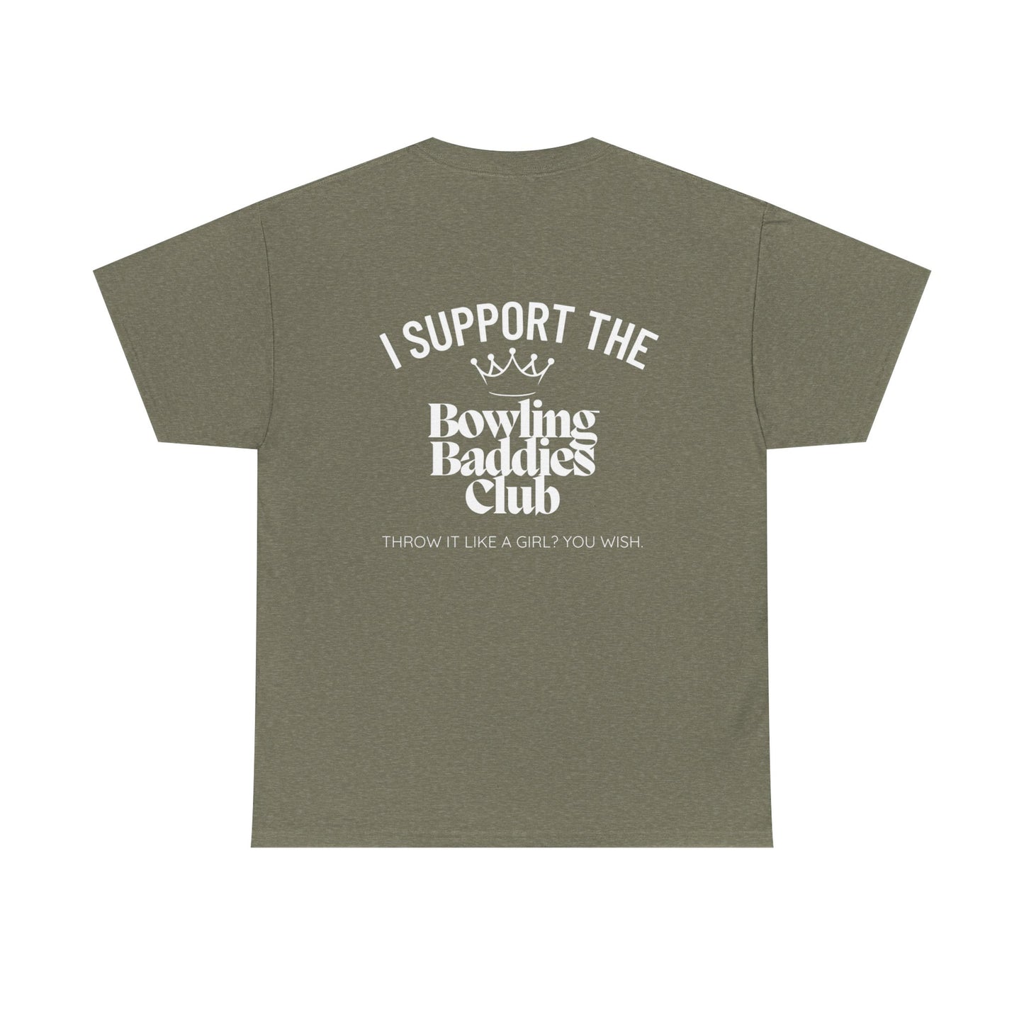 I Support The Bowling Baddies Club Men's Tee