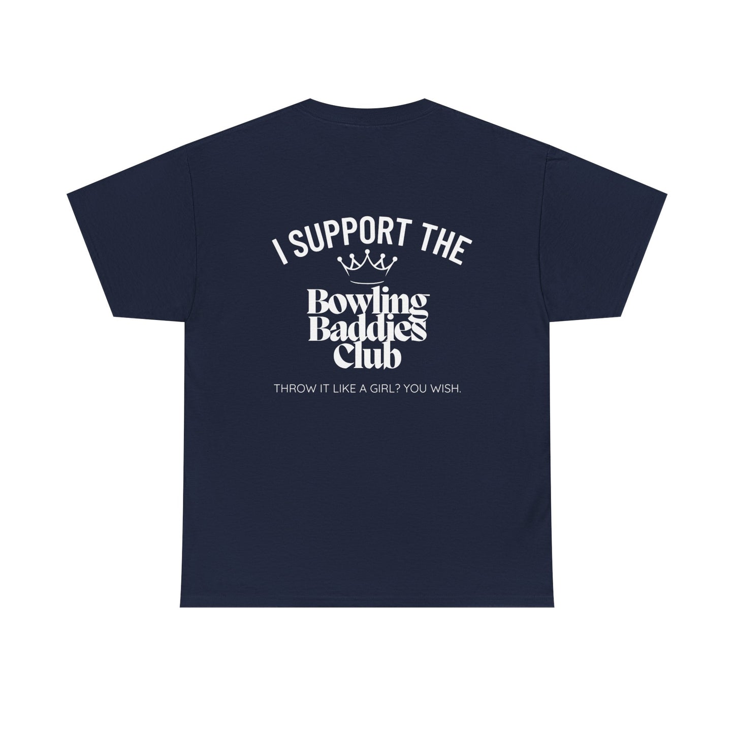 I Support The Bowling Baddies Club Mens Tee