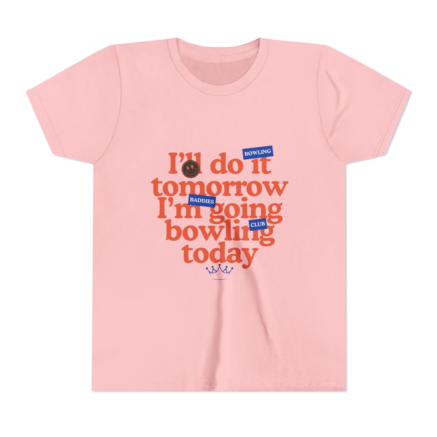 "I'll Do It Tomorrow, I'm Going Bowling Today" Kids Tee