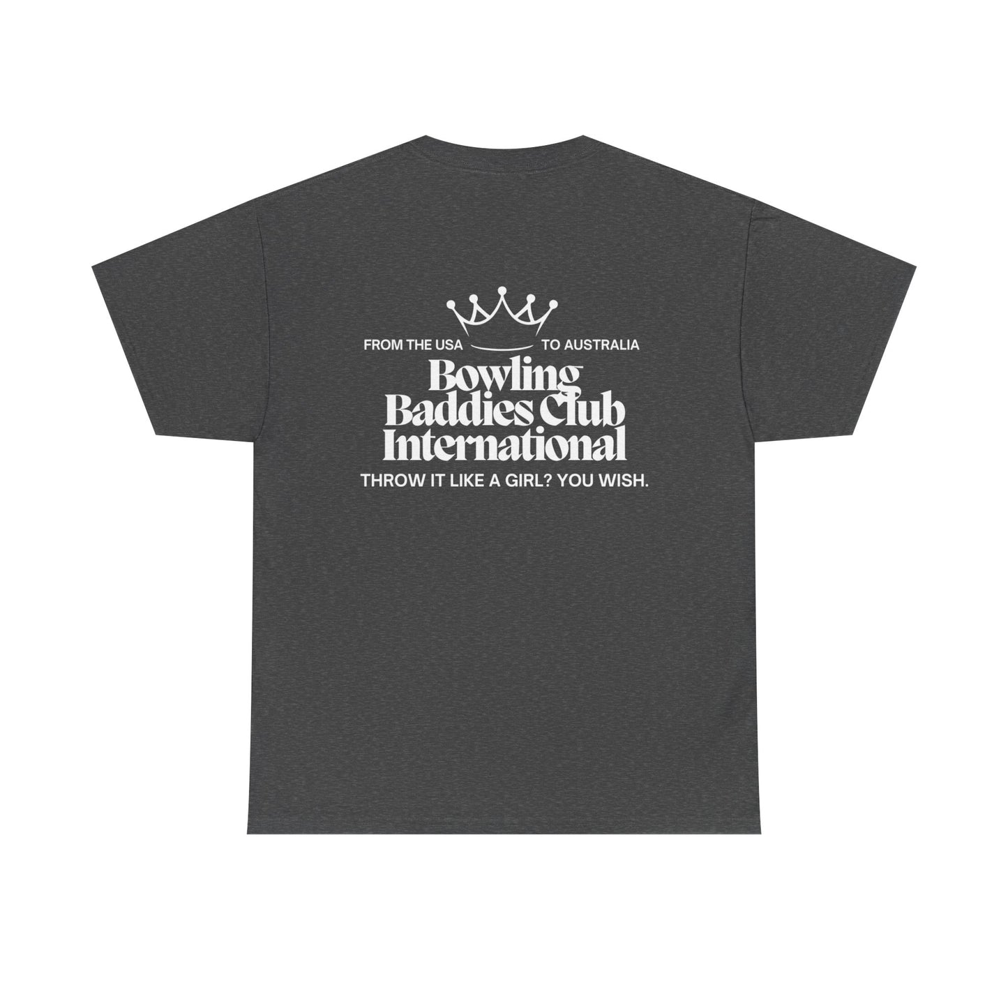 Bowling Baddies Club International Tee