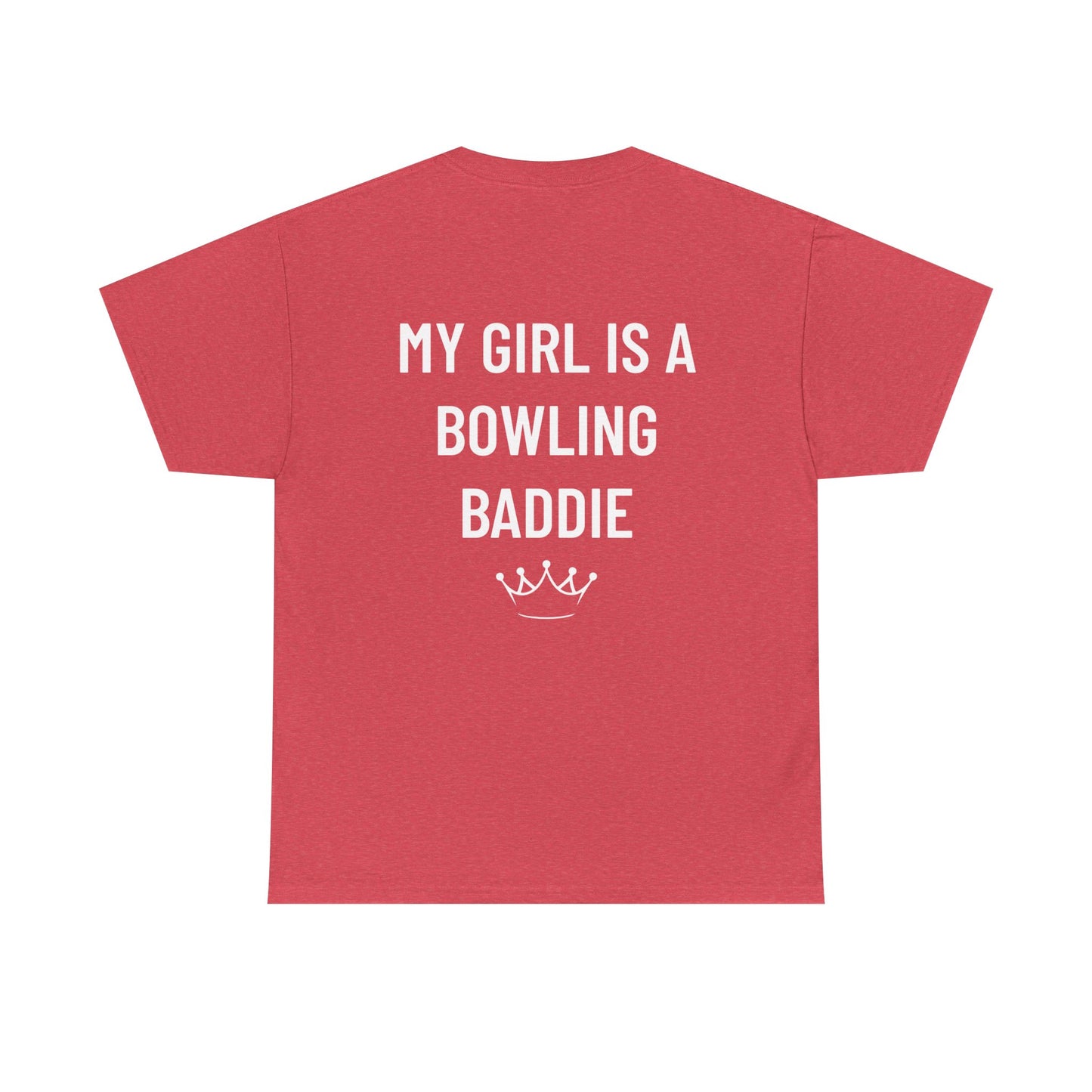 My Girl Is A Bowling Baddie Men's Tee