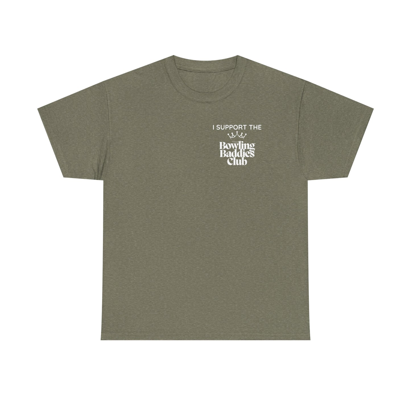 I Support The Bowling Baddies Club Men's Tee
