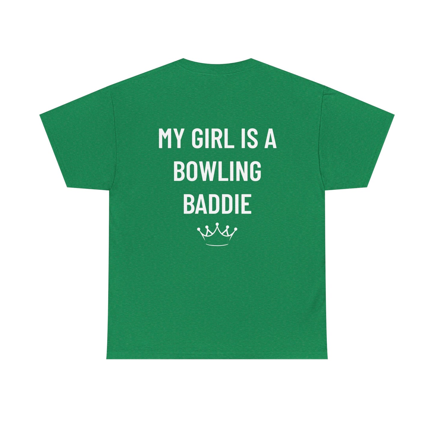 My Girl Is A Bowling Baddie Men's Tee