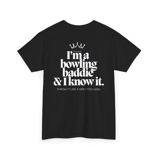 I'm A Bowling Baddie & I Know It