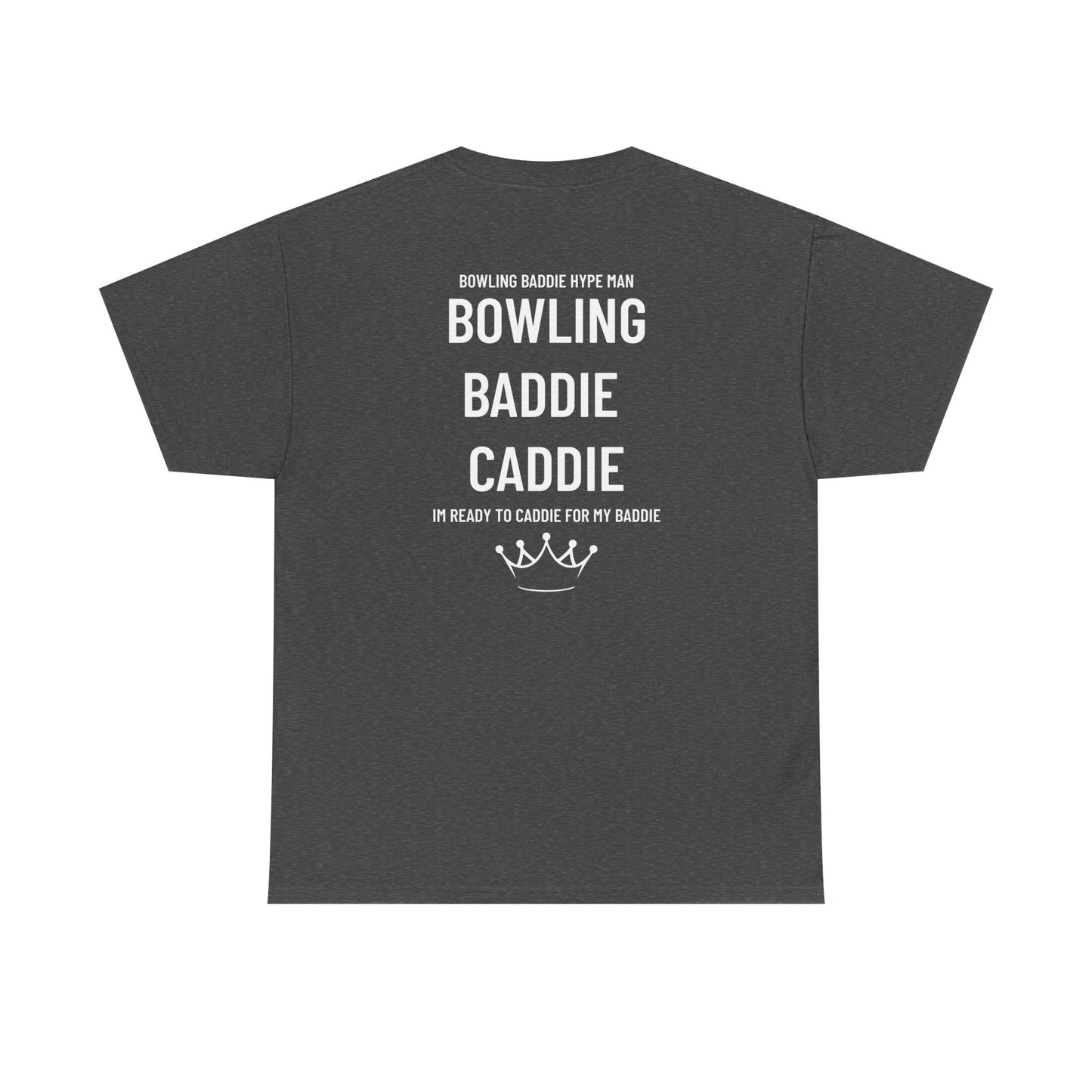 Bowling Baddie Caddie Men's Tee