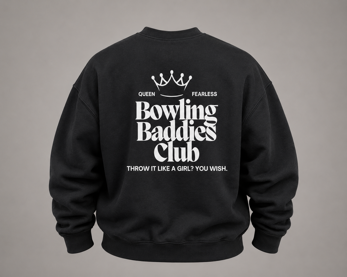 Bowling Baddies Club Sweatshirts