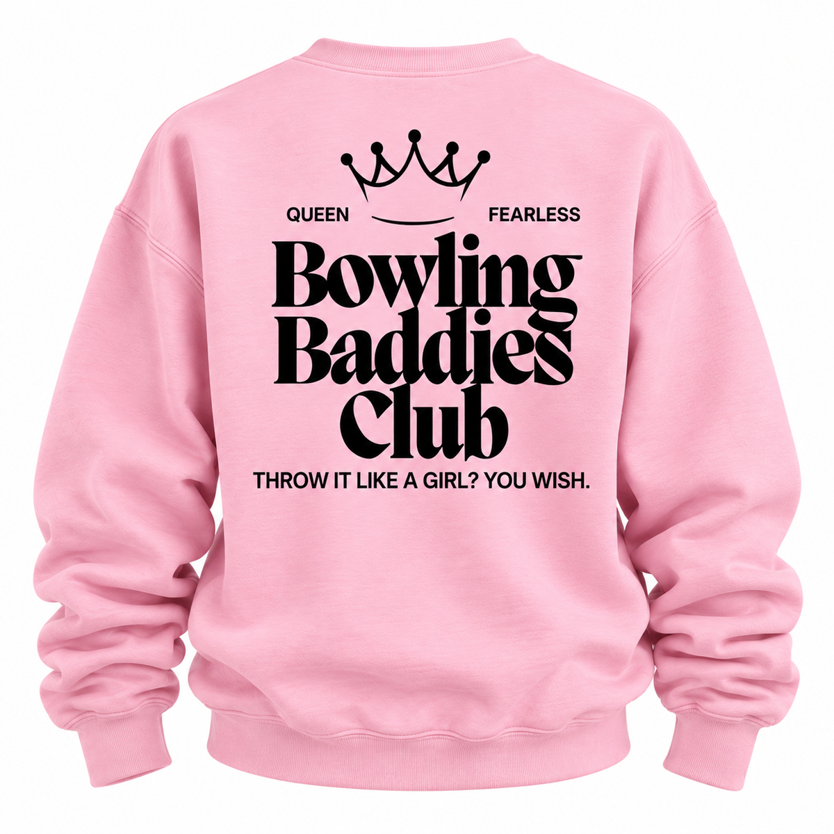 Bowling Baddies Club Sweatshirts