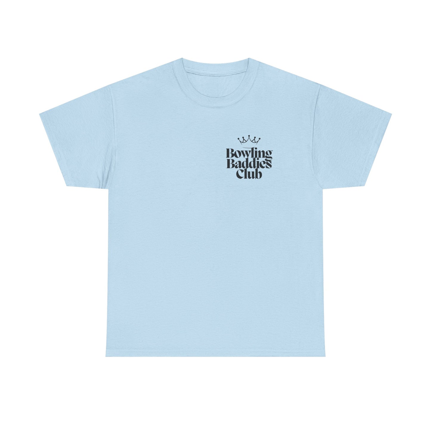 Be A Bowling Baddie At All Times Tee